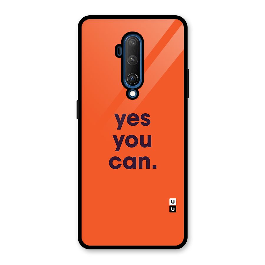 Yes You Can Minimal Typography Glass Back Case for OnePlus 7T Pro