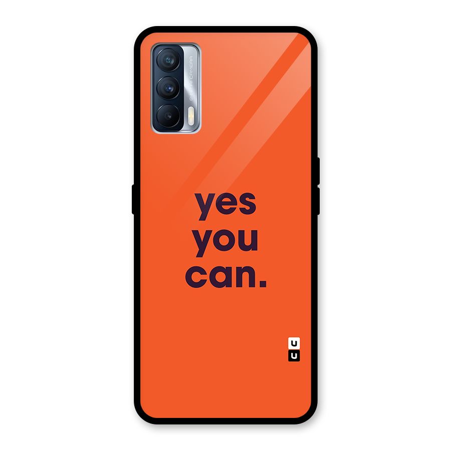 Yes You Can Minimal Typography Glass Back Case for Realme X7
