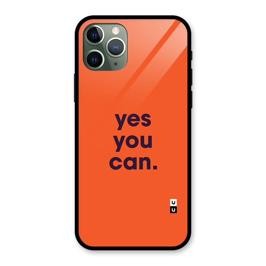Yes You Can Minimal Typography Glass Back Case for iPhone 11 Pro