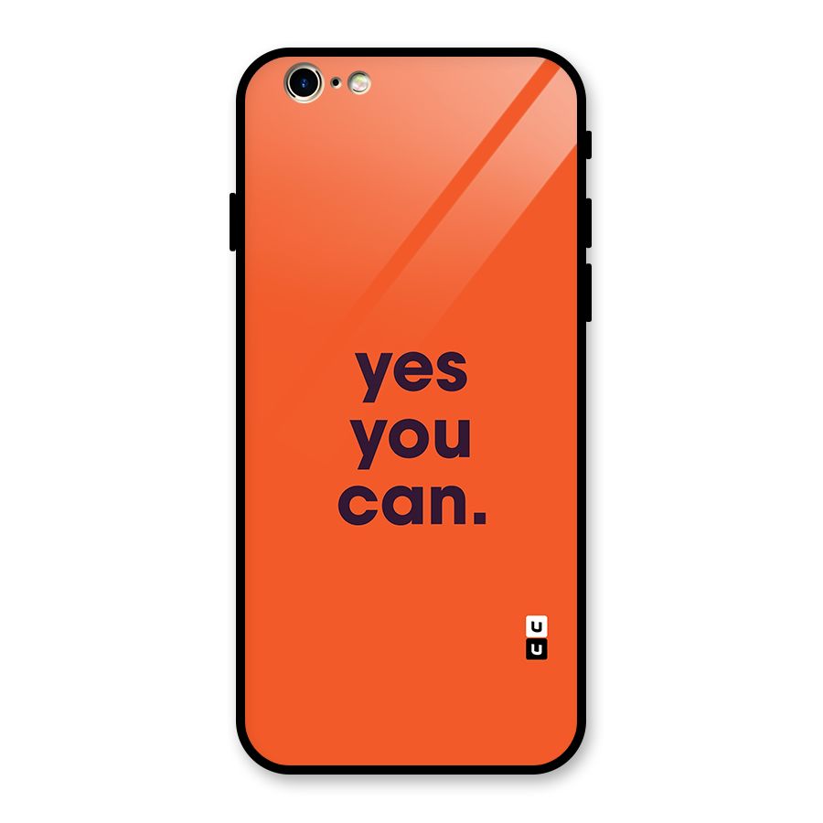 Yes You Can Minimal Typography Glass Back Case for iPhone 6 6S