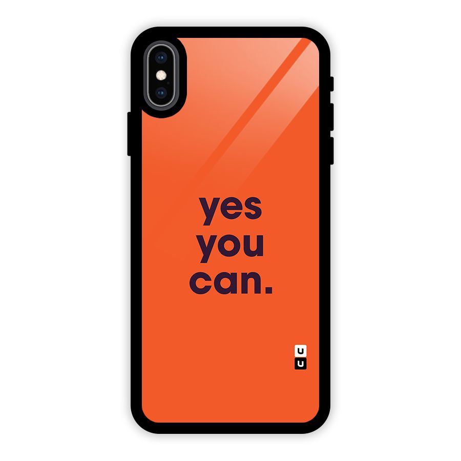 Yes You Can Minimal Typography Glass Back Case for iPhone XS Max