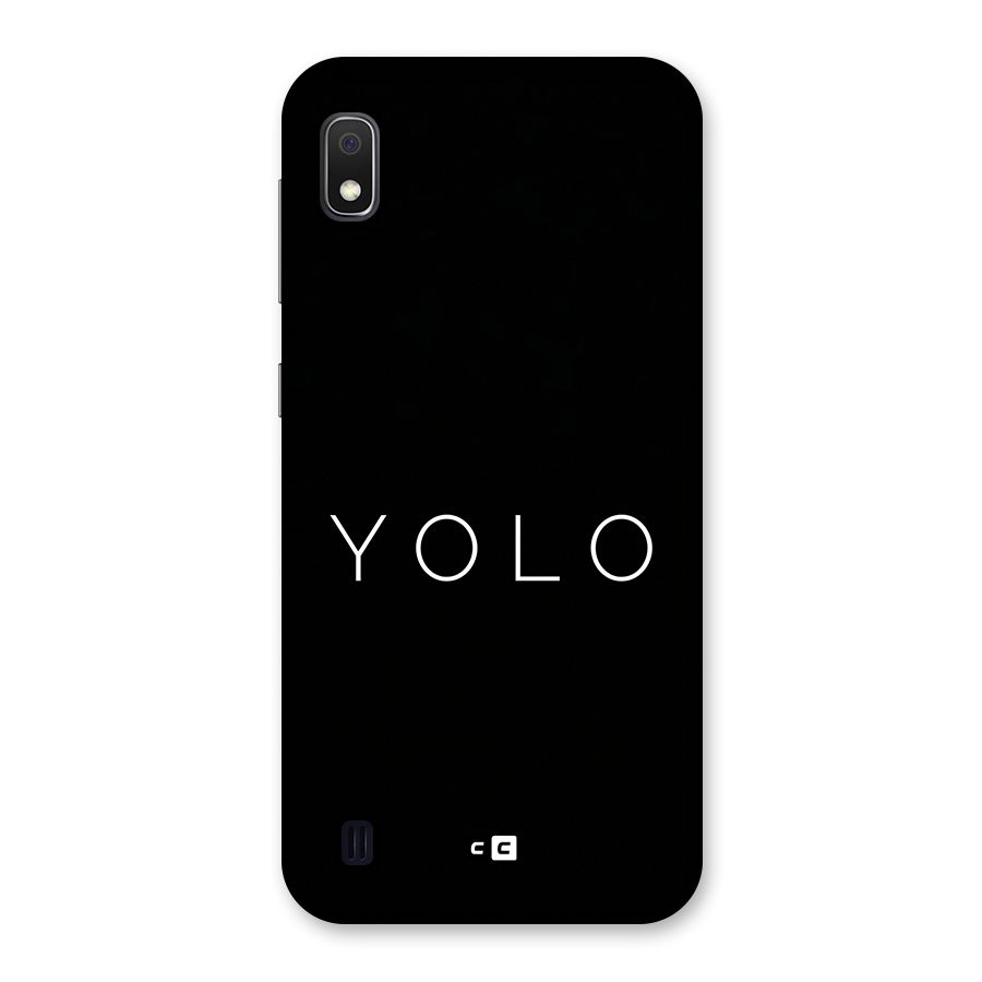 Yolo Is Truth Back Case for Galaxy A10