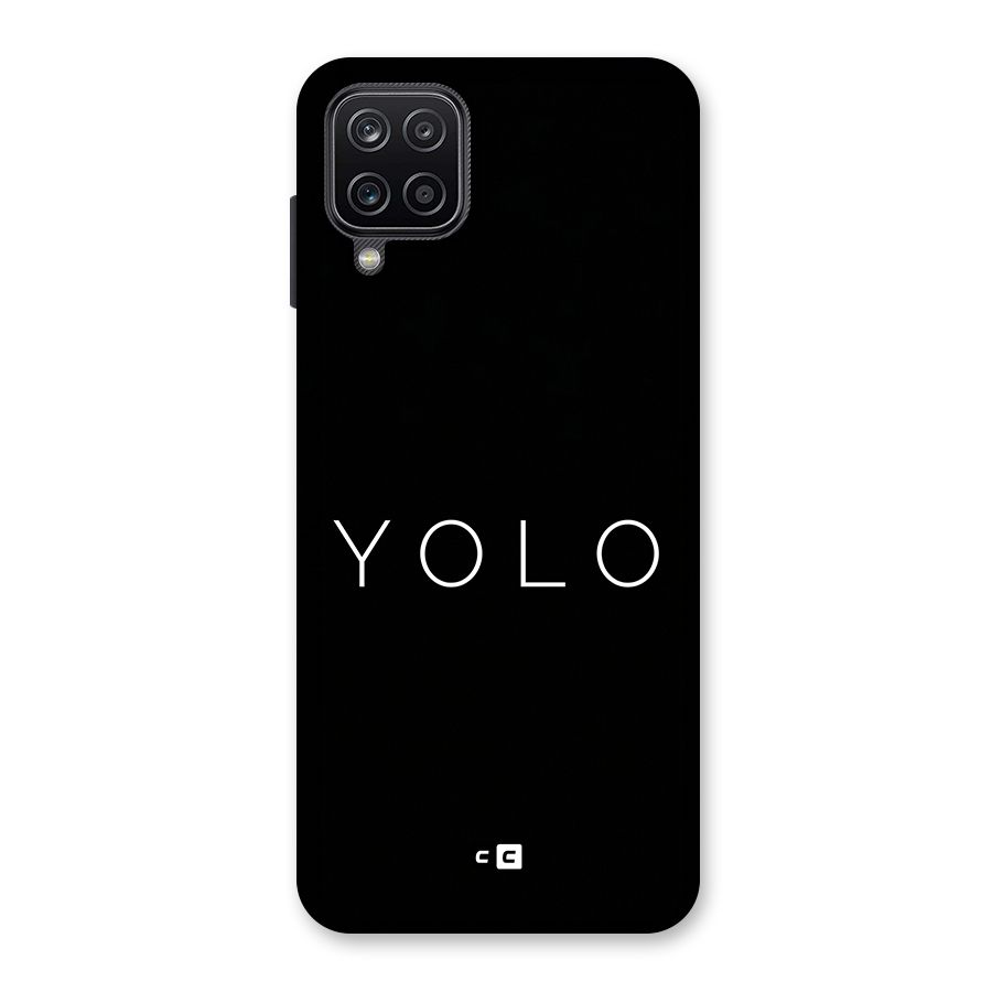Yolo Is Truth Back Case for Galaxy A12