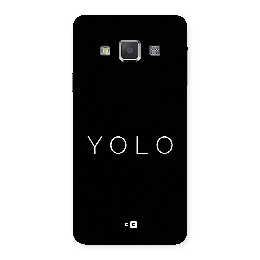 Yolo Is Truth Back Case for Galaxy A3