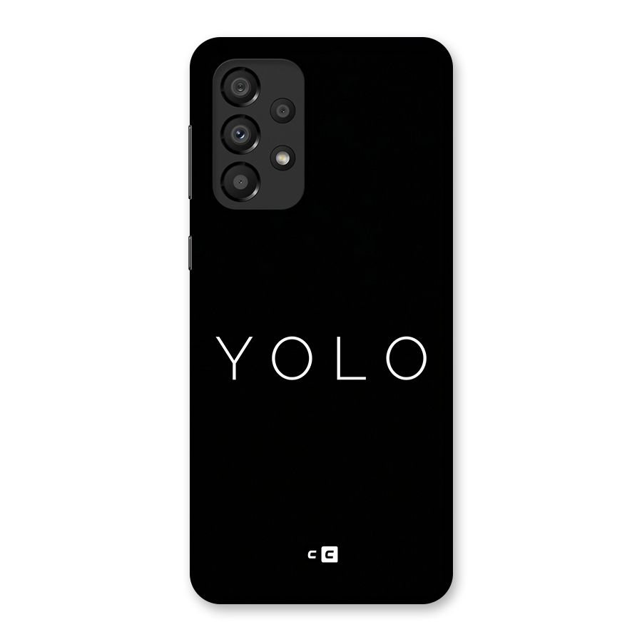 Yolo Is Truth Back Case for Galaxy A33 5G