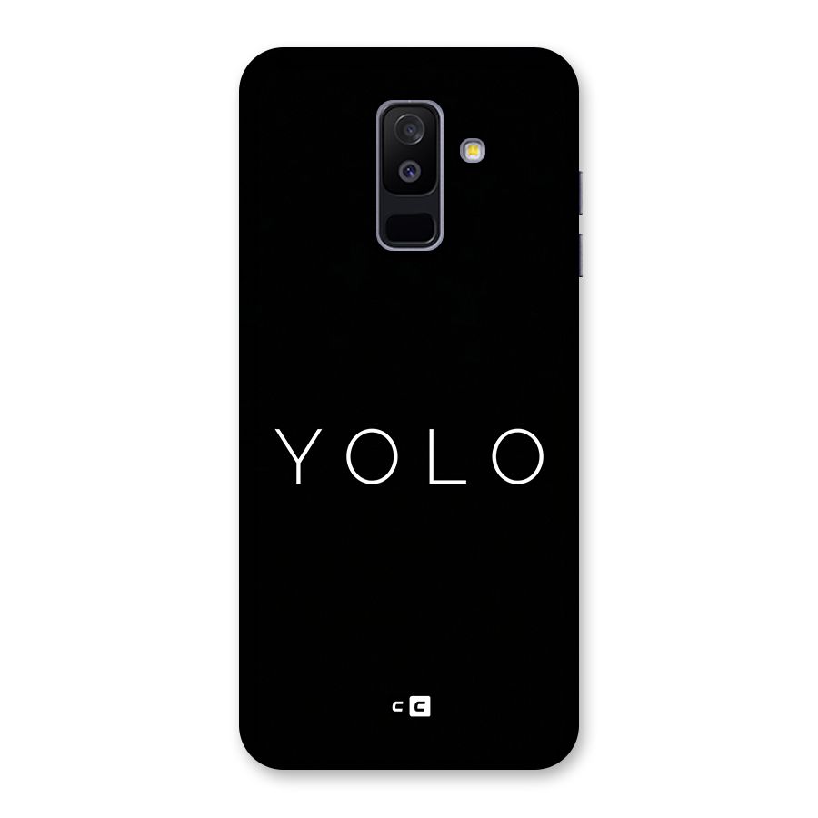 Yolo Is Truth Back Case for Galaxy A6 Plus