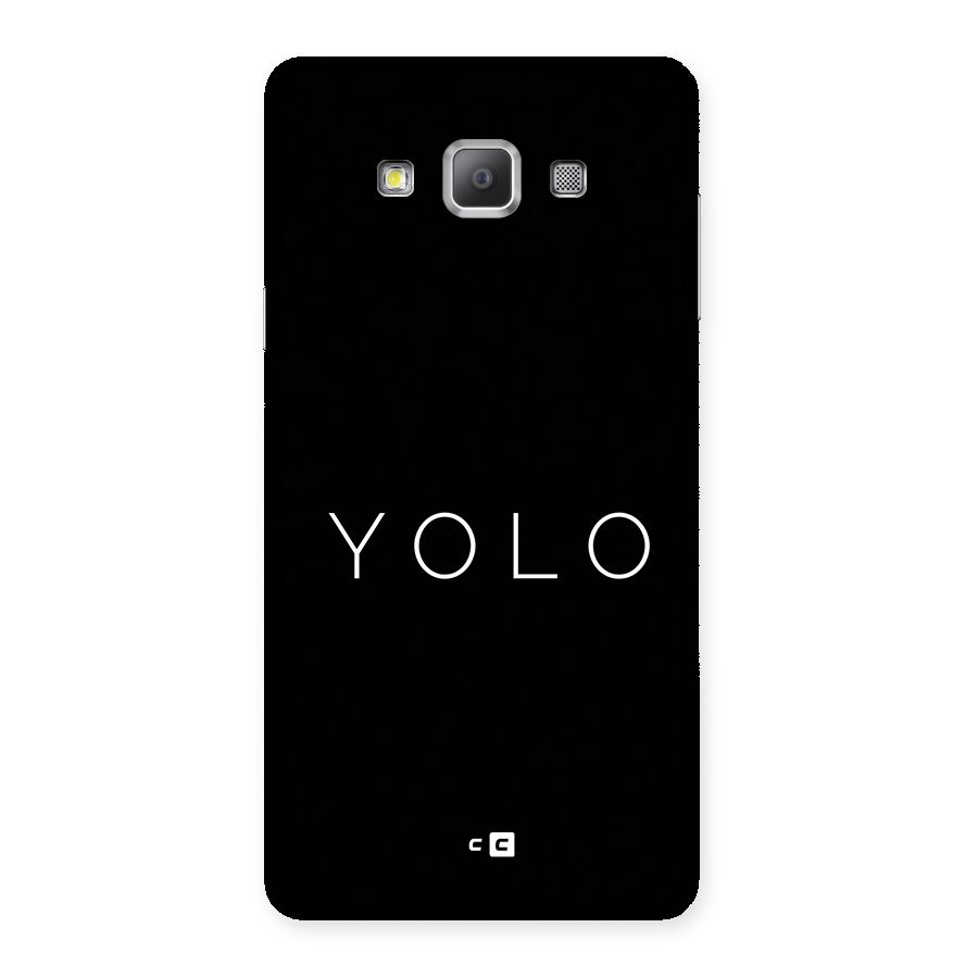 Yolo Is Truth Back Case for Galaxy A7