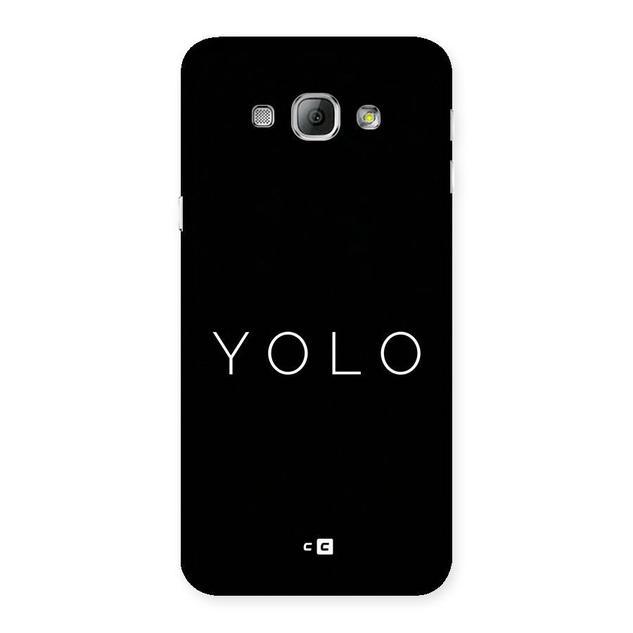 Yolo Is Truth Back Case for Galaxy A8