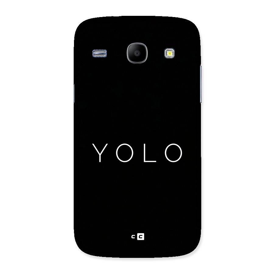 Yolo Is Truth Back Case for Galaxy Core