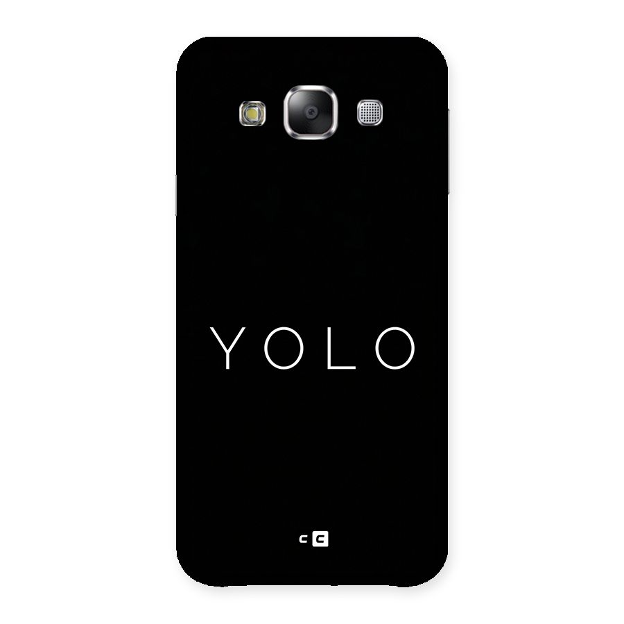 Yolo Is Truth Back Case for Galaxy E5