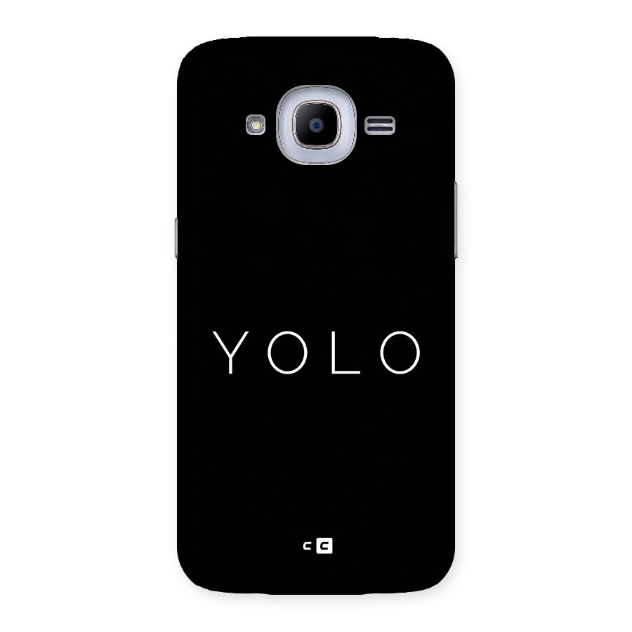 Yolo Is Truth Back Case for Galaxy J2 2016