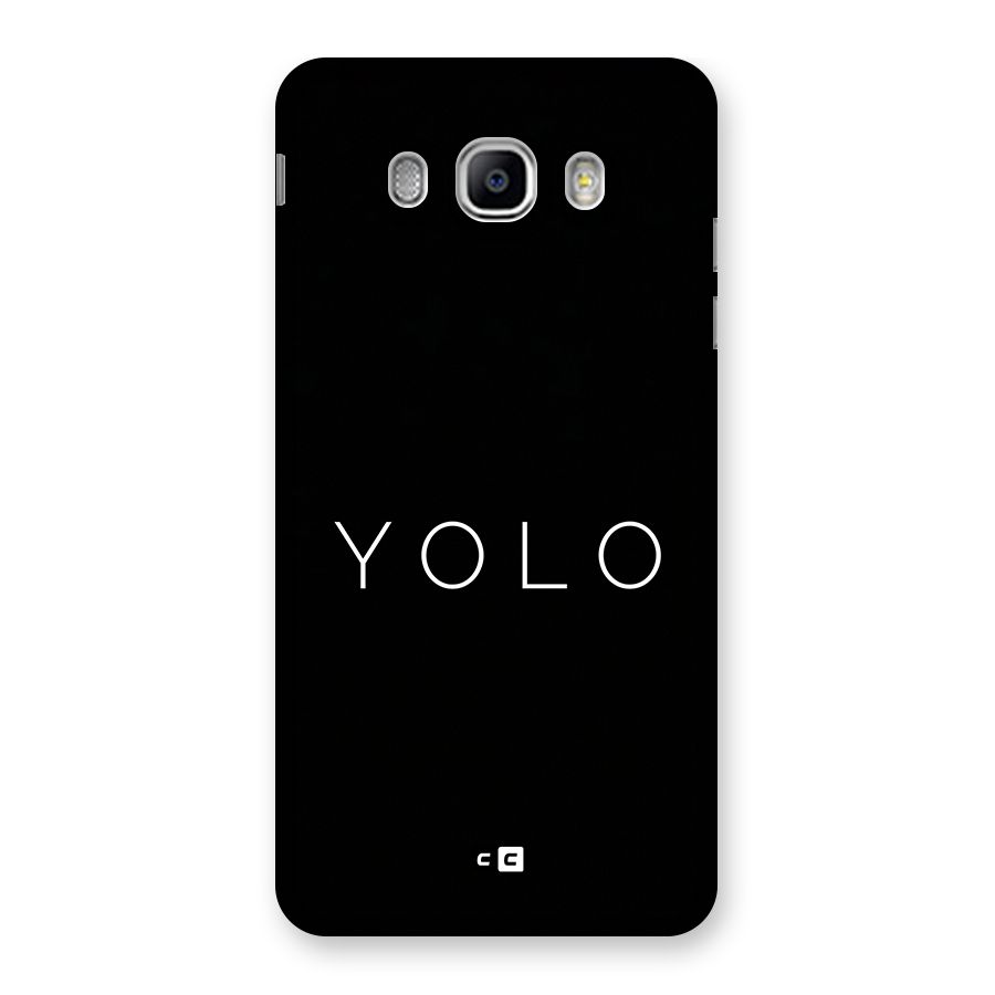 Yolo Is Truth Back Case for Galaxy J5 2016