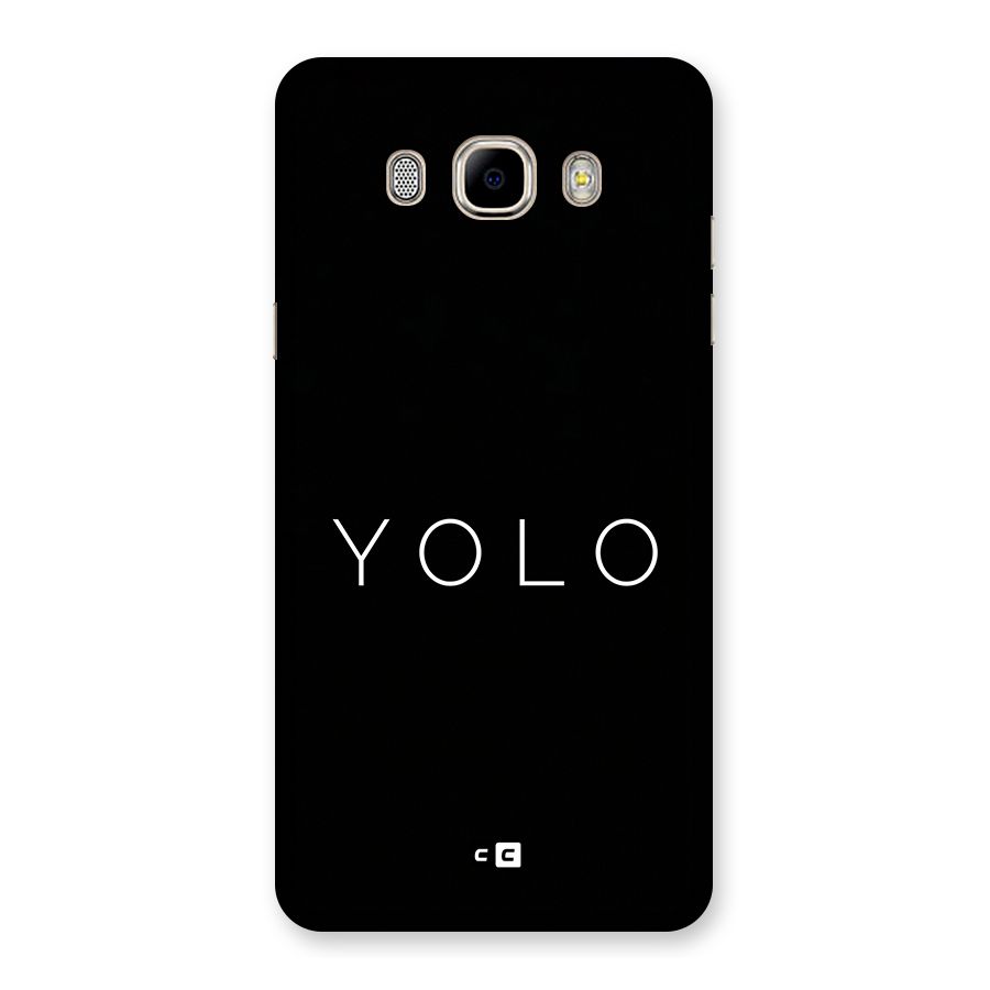 Yolo Is Truth Back Case for Galaxy J7 2016