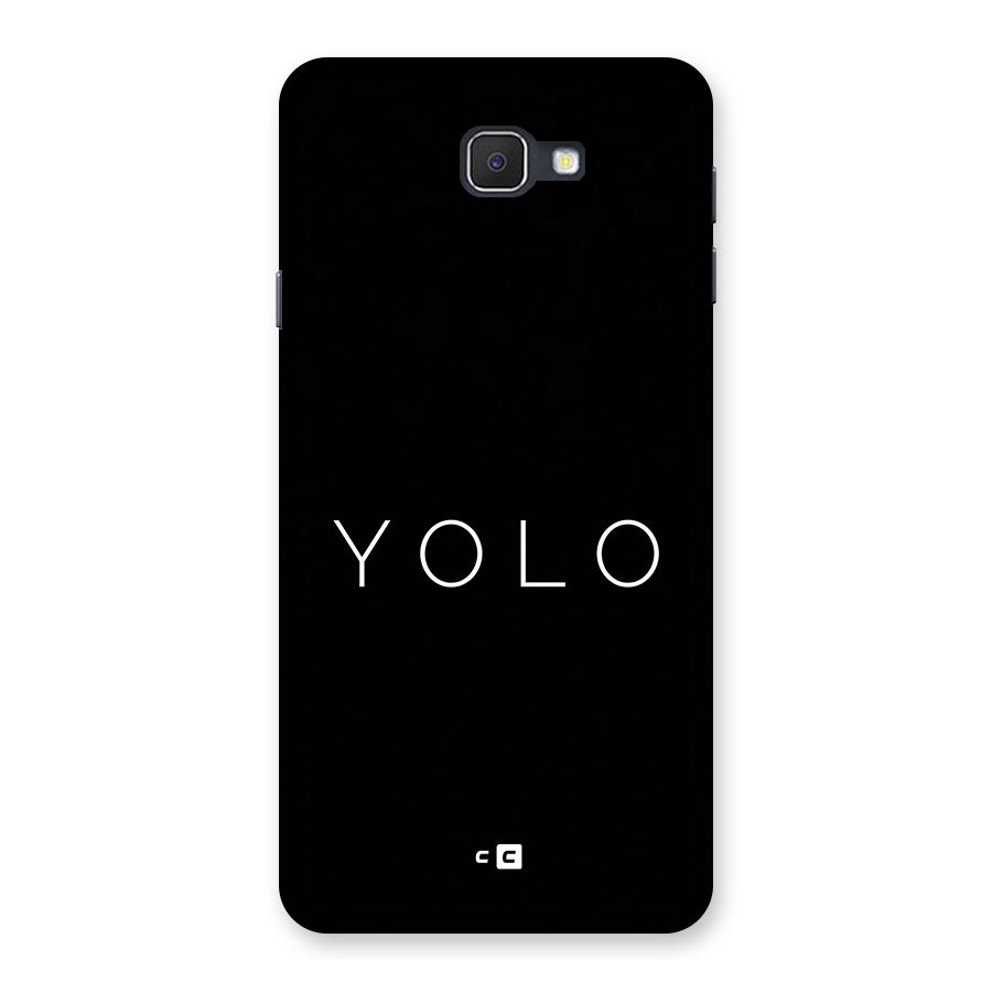 Yolo Is Truth Back Case for Galaxy J7 Prime
