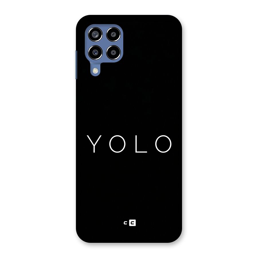 Yolo Is Truth Back Case for Galaxy M53 5G