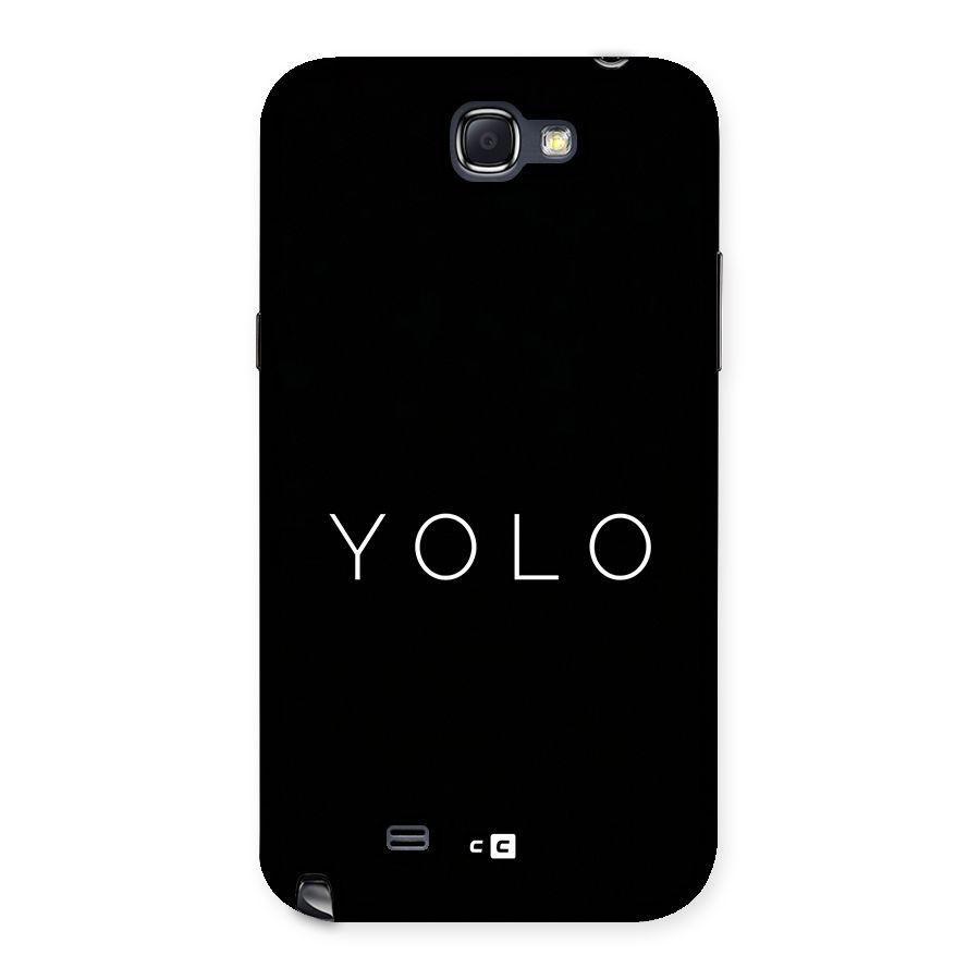 Yolo Is Truth Back Case for Galaxy Note 2