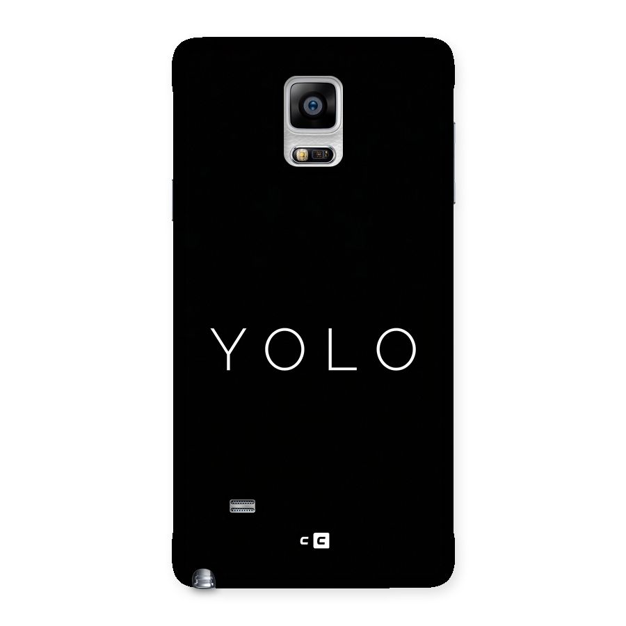 Yolo Is Truth Back Case for Galaxy Note 4