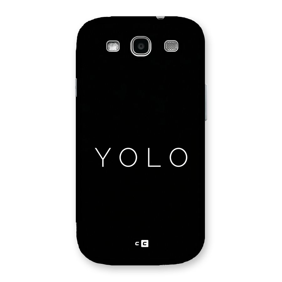 Yolo Is Truth Back Case for Galaxy S3