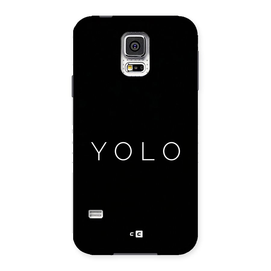 Yolo Is Truth Back Case for Galaxy S5