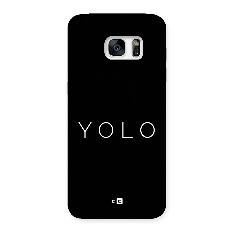 Yolo Is Truth Back Case for Galaxy S7 Edge