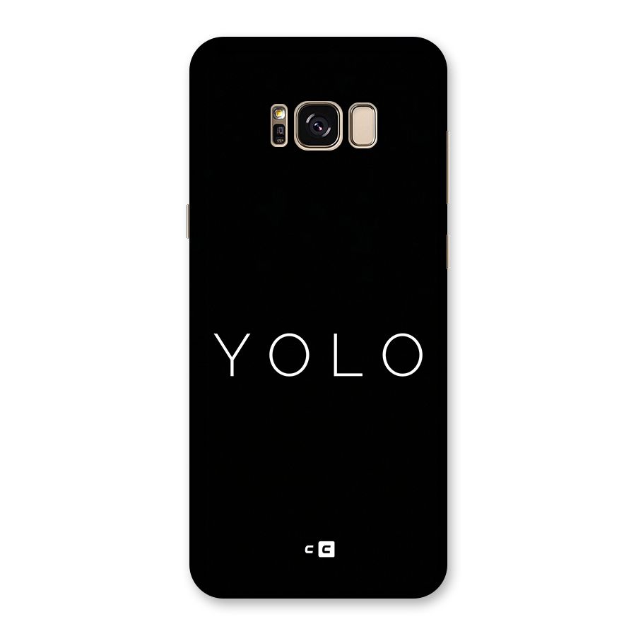 Yolo Is Truth Back Case for Galaxy S8 Plus