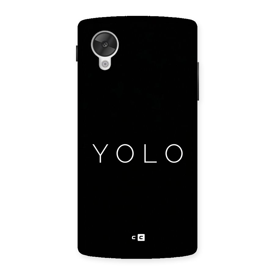 Yolo Is Truth Back Case for Google Nexus 5