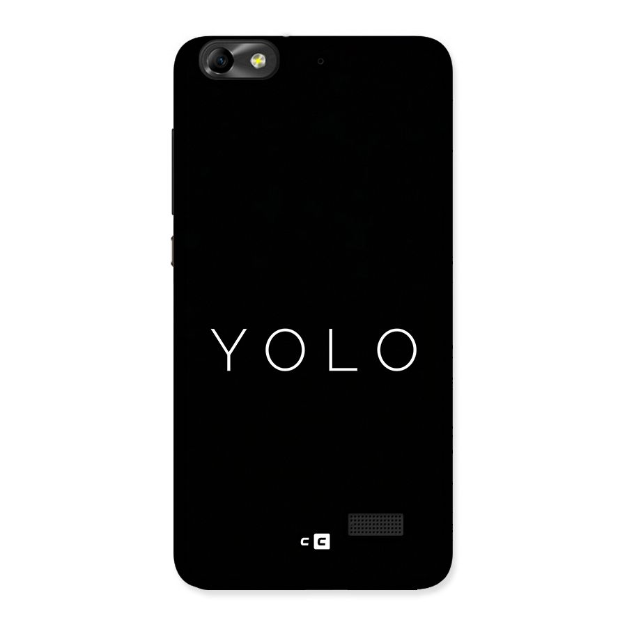 Yolo Is Truth Back Case for Honor 4C