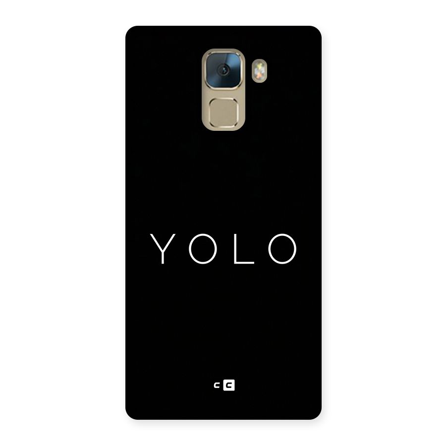 Yolo Is Truth Back Case for Honor 7