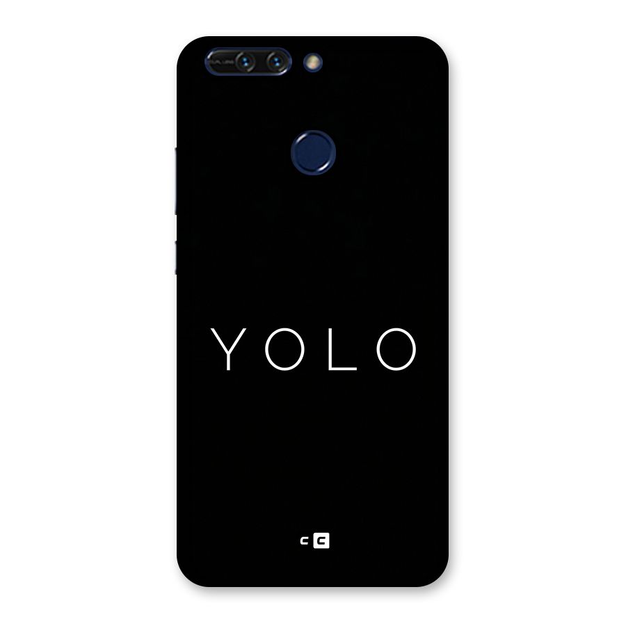 Yolo Is Truth Back Case for Honor 8 Pro