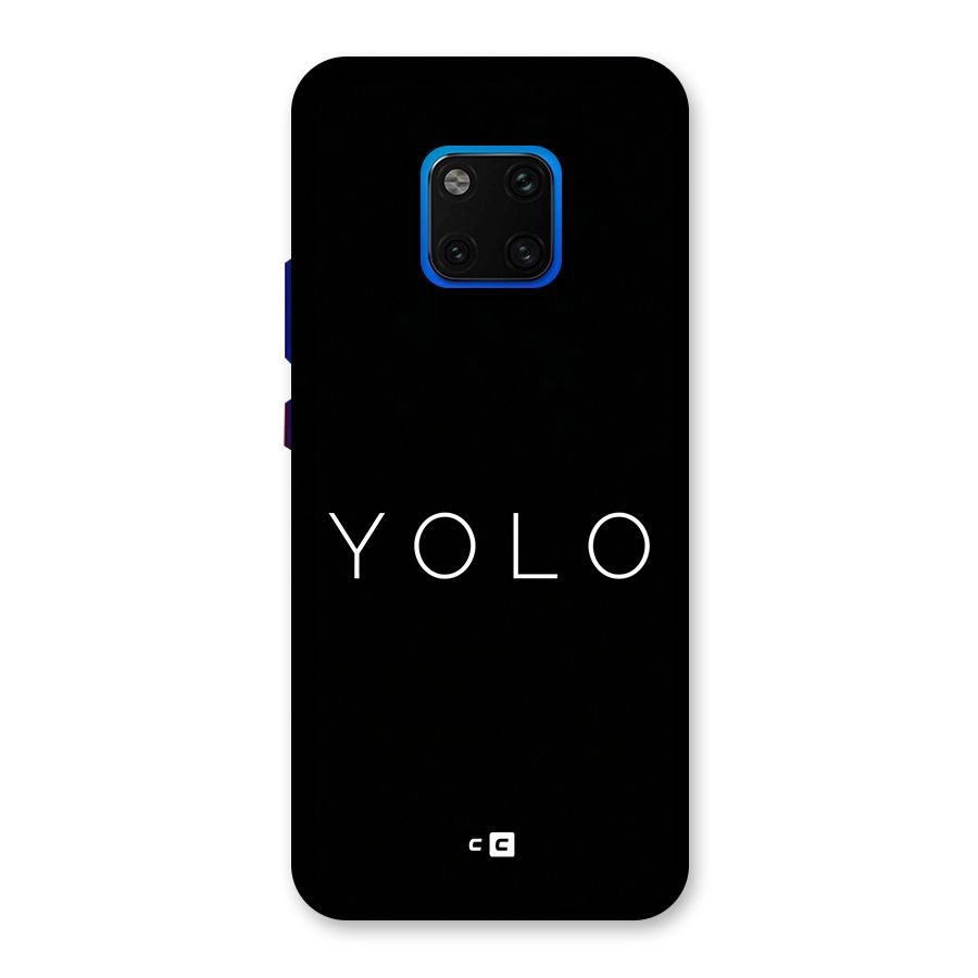 Yolo Is Truth Back Case for Huawei Mate 20 Pro
