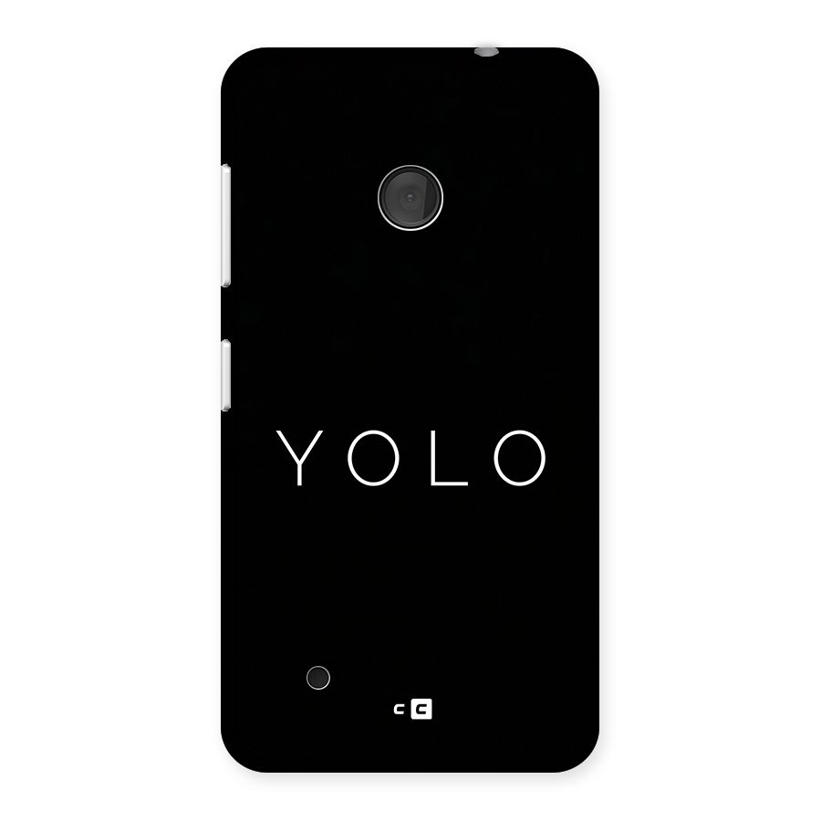 Yolo Is Truth Back Case for Lumia 530