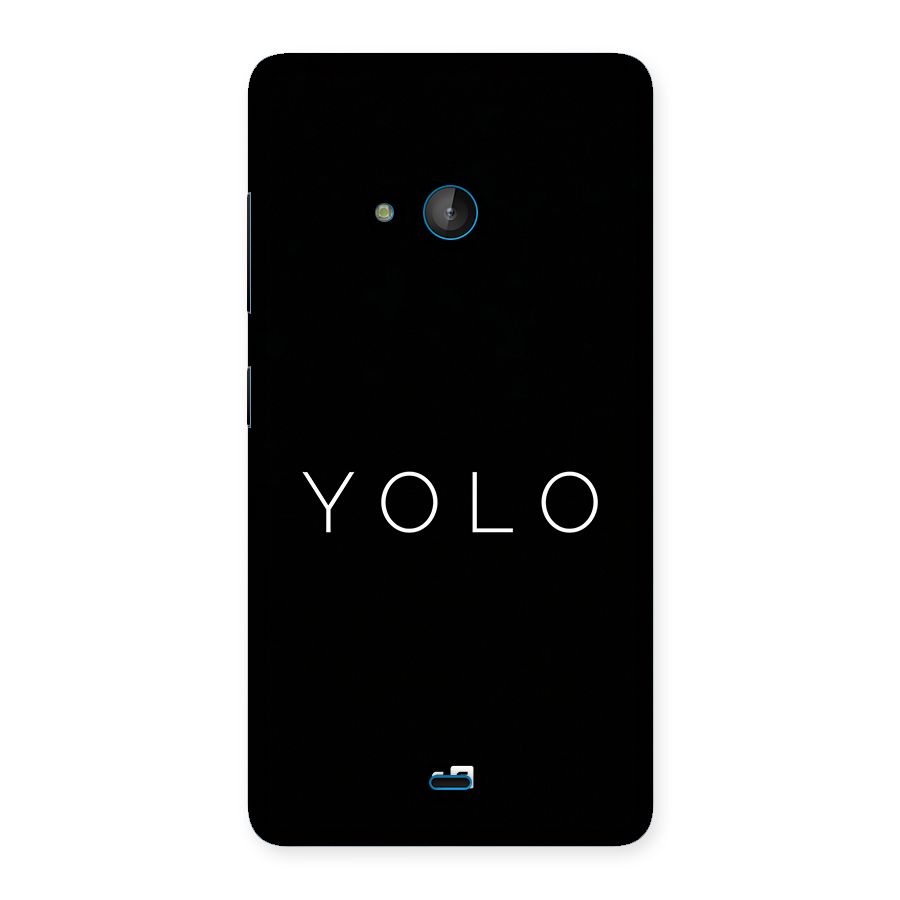 Yolo Is Truth Back Case for Lumia 540