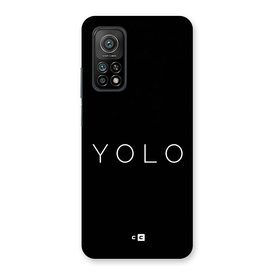Yolo Is Truth Back Case for Mi 10T 5G