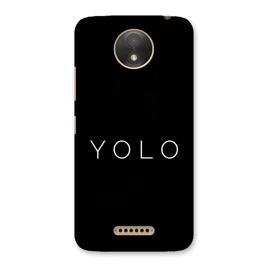 Yolo Is Truth Back Case for Moto C Plus