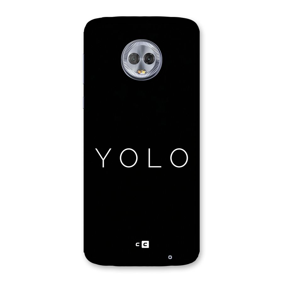 Yolo Is Truth Back Case for Moto G6 Plus