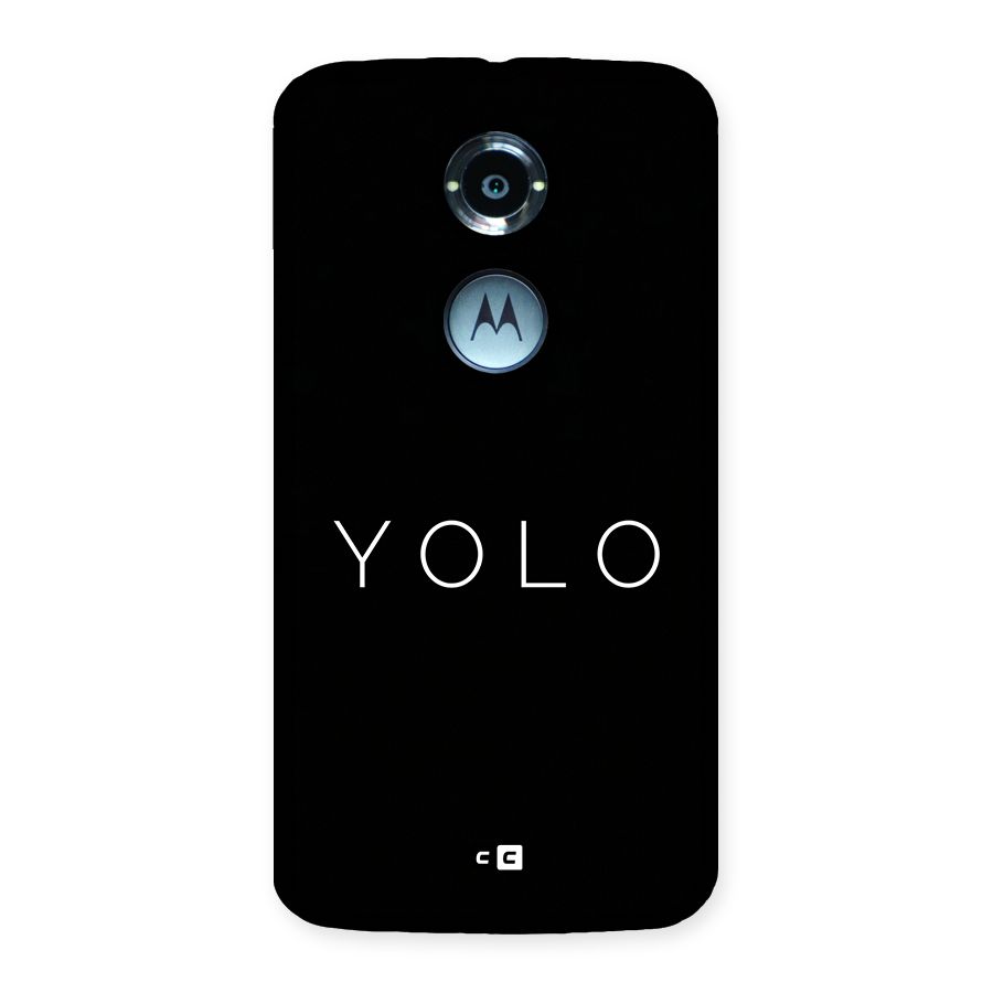 Yolo Is Truth Back Case for Moto X2