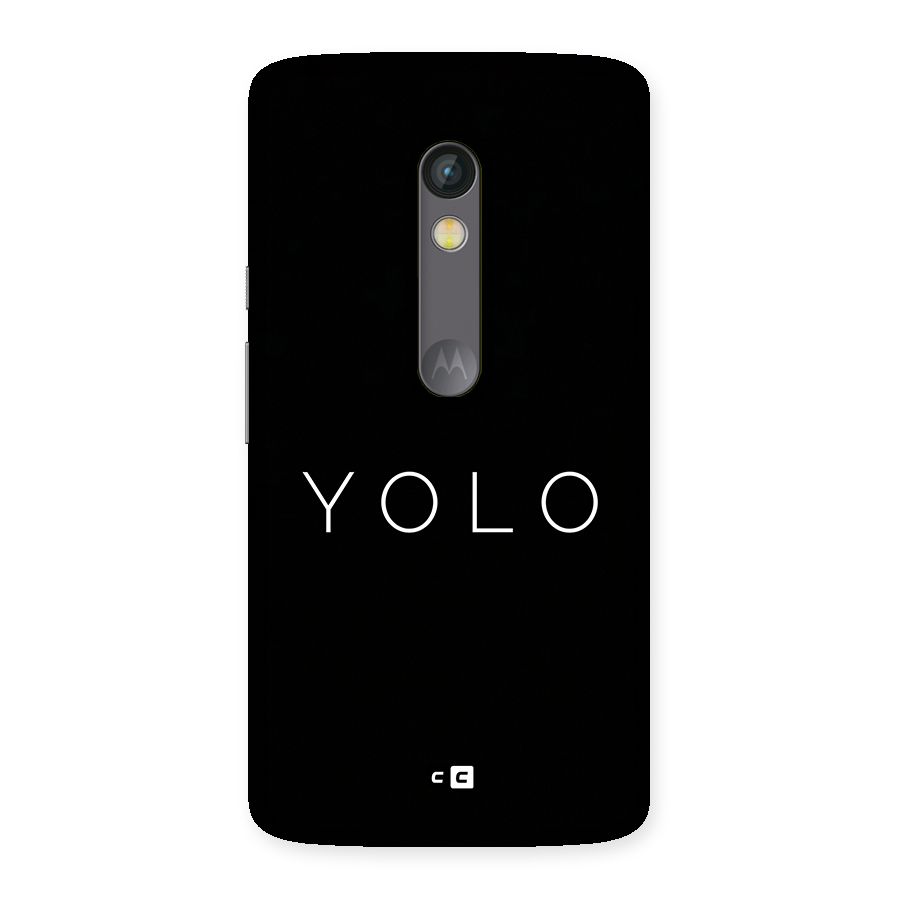 Yolo Is Truth Back Case for Moto X Play