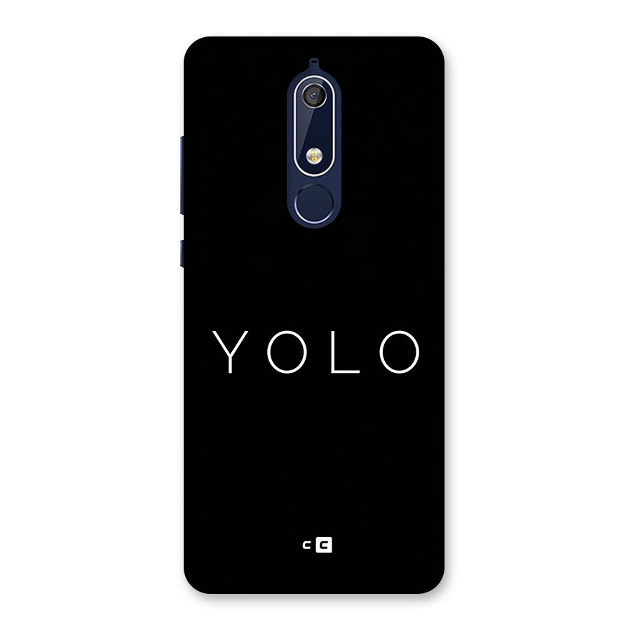 Yolo Is Truth Back Case for Nokia 5.1