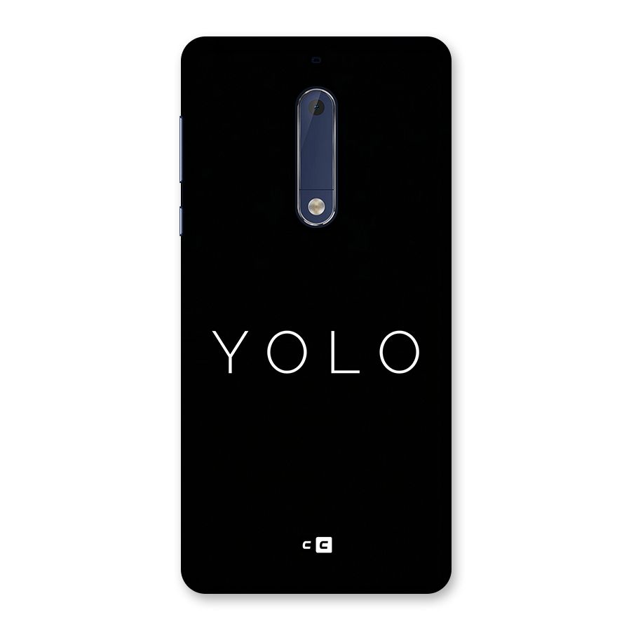 Yolo Is Truth Back Case for Nokia 5