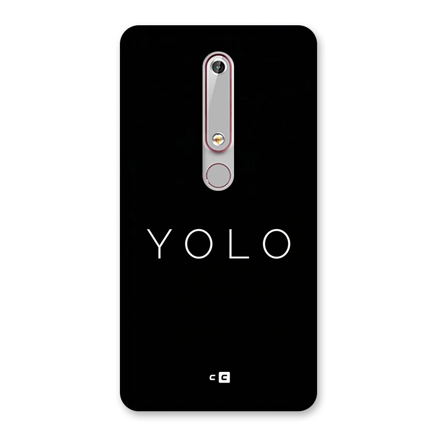 Yolo Is Truth Back Case for Nokia 6.1