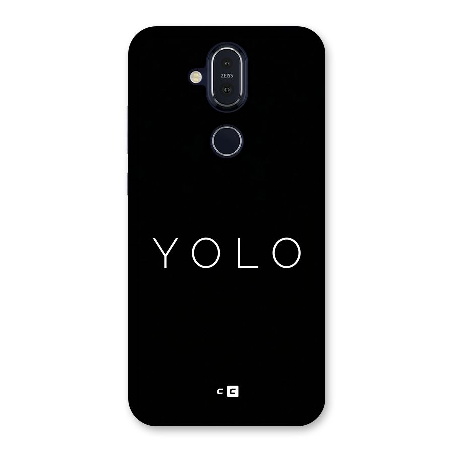 Yolo Is Truth Back Case for Nokia 8.1