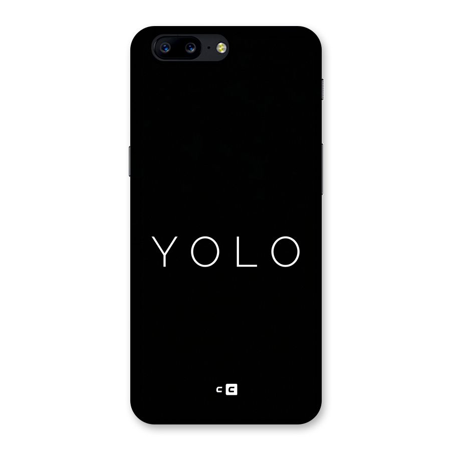 Yolo Is Truth Back Case for OnePlus 5