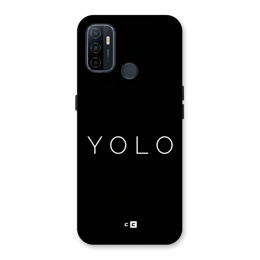 Yolo Is Truth Back Case for Oppo A32