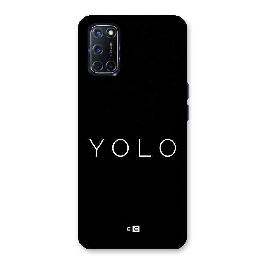 Yolo Is Truth Back Case for Oppo A52