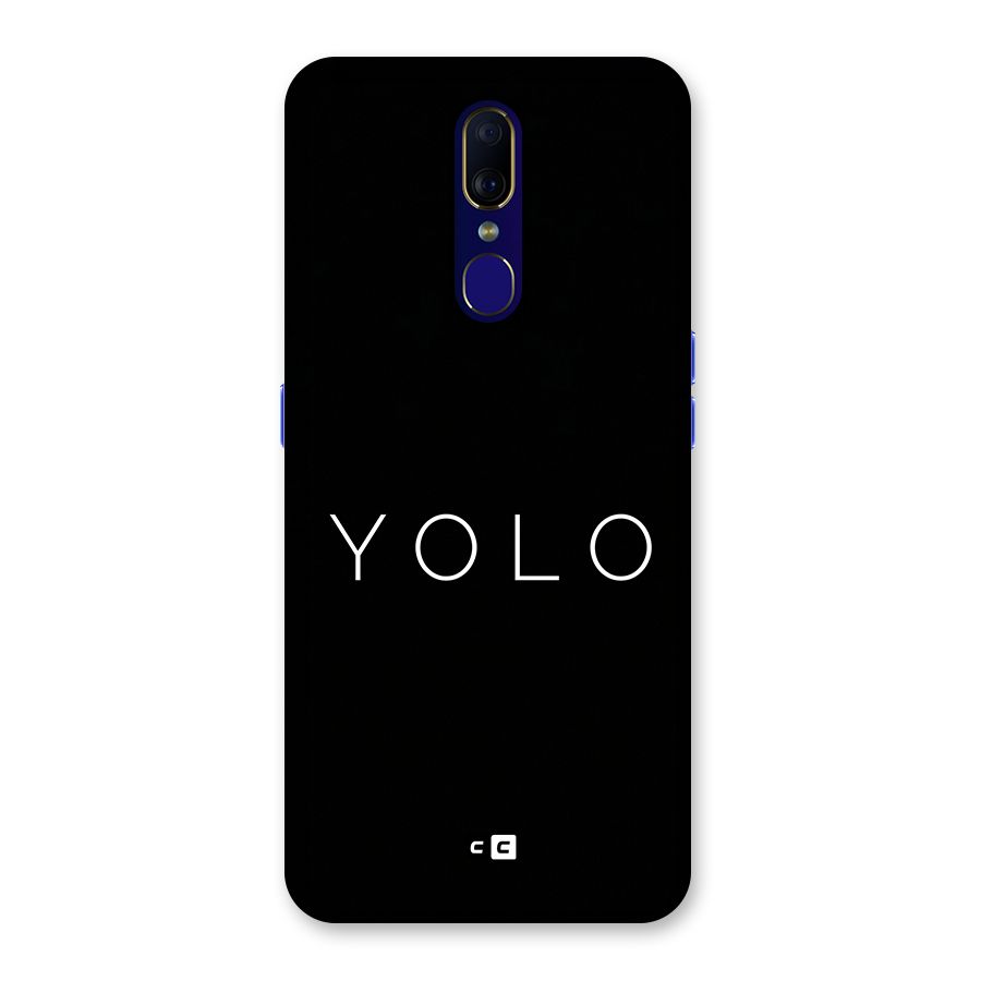 Yolo Is Truth Back Case for Oppo A9