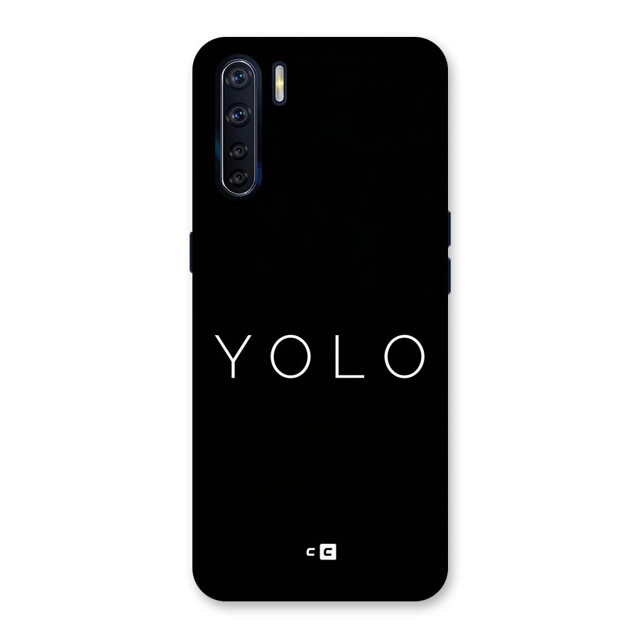 Yolo Is Truth Back Case for Oppo F15
