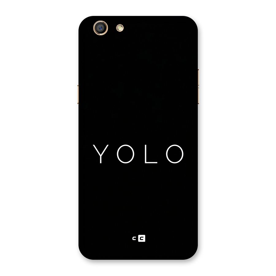 Yolo Is Truth Back Case for Oppo F3