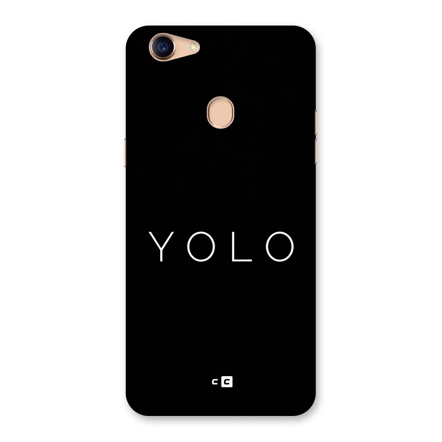 Yolo Is Truth Back Case for Oppo F5 Youth