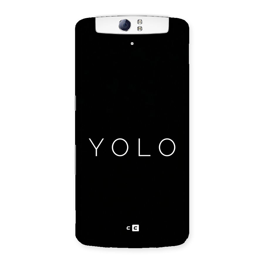 Yolo Is Truth Back Case for Oppo N1