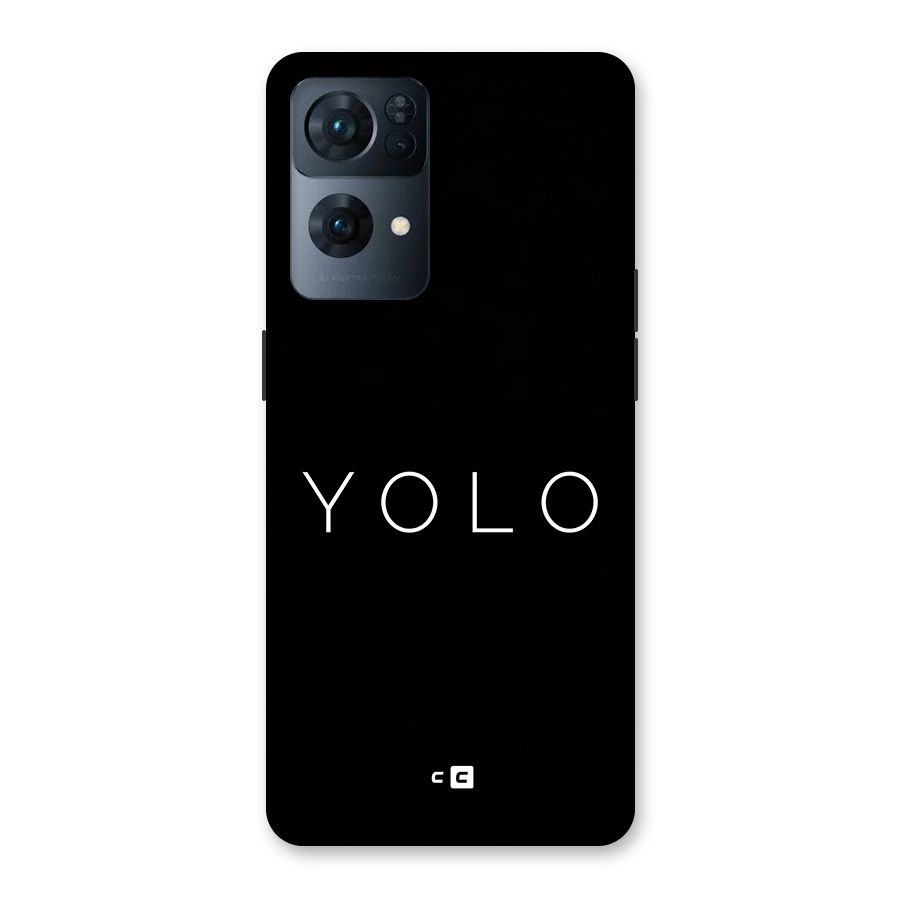 Yolo Is Truth Back Case for Oppo Reno7 Pro 5G